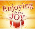 The Gift of Joy